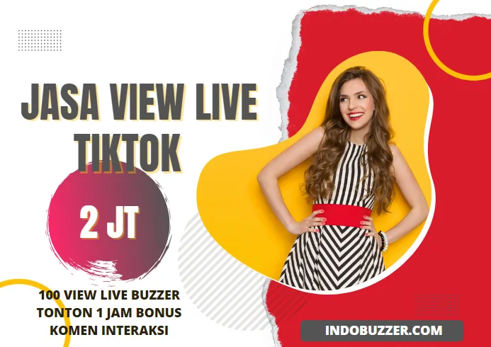 Jasa Buzzer View Live TikTok Meningkatkan Interaksi