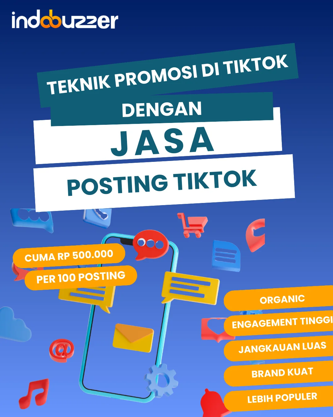 Teknik Promosi di TikTok Dengan Jasa Posting Dari Indobuzzer